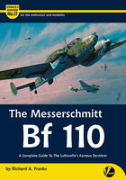 The Messerschmitt Bf-110 - Complete Guide by Richard A. Franks - Image 1
